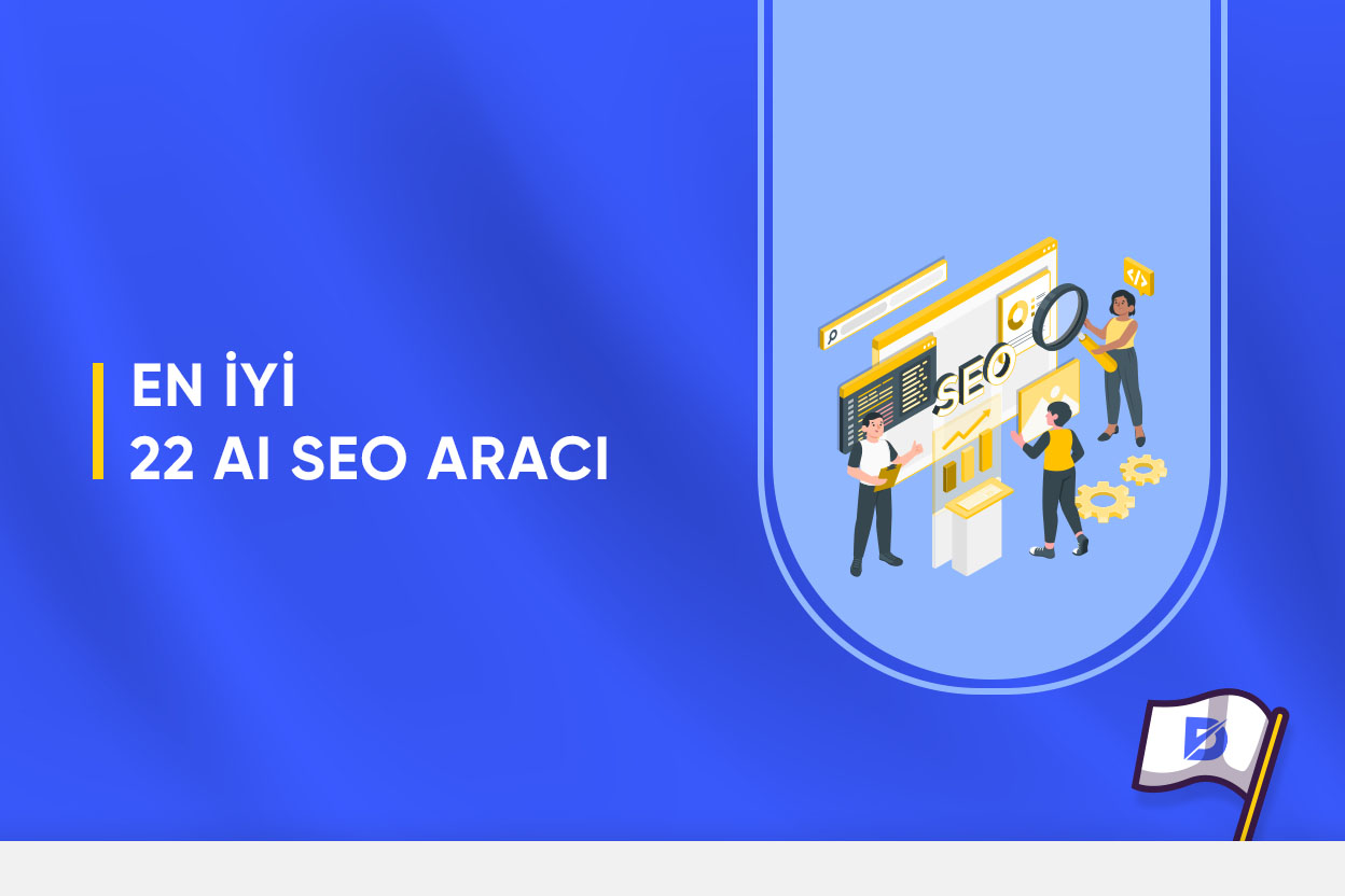 En İyi 22 SEO Yapay Zekâ Aracı