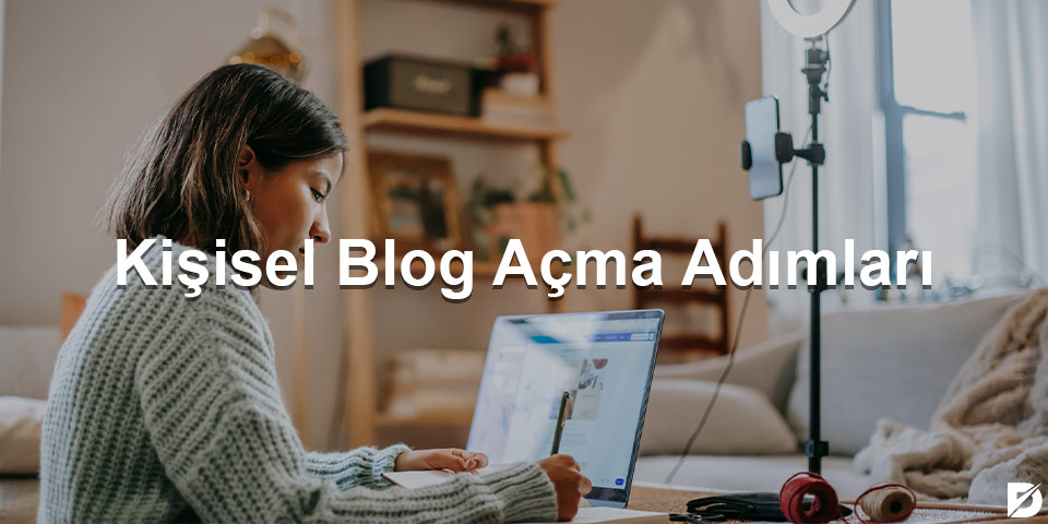 kişisel blog açma adımları