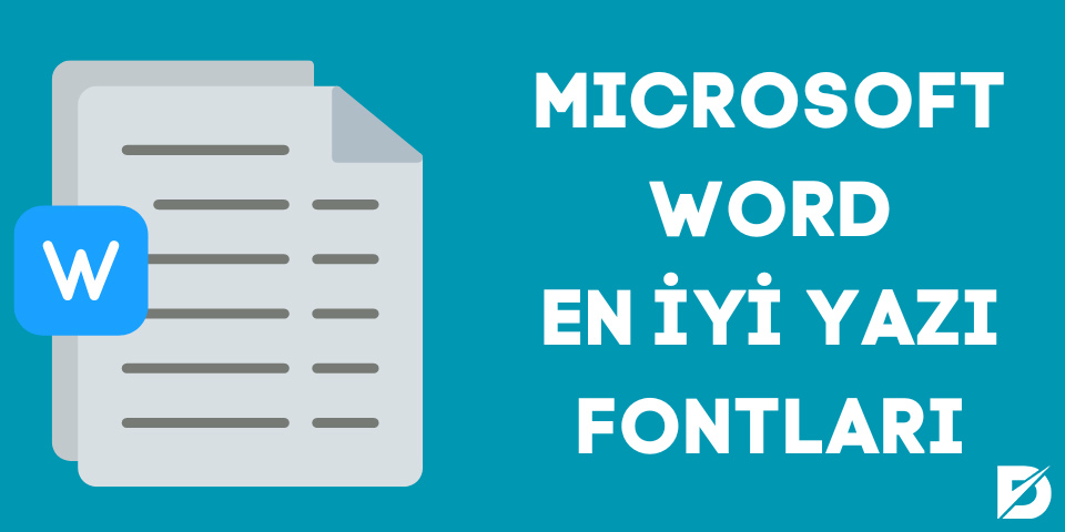 Microsoft Word’de En İyi Yazı Fontları