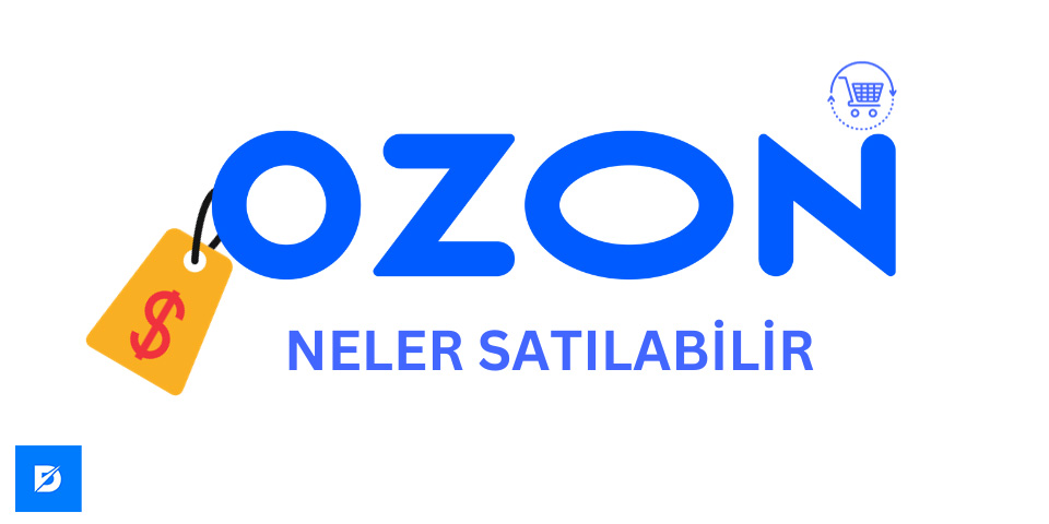 Ozon.ru Üzerinde Neler Satılabilir? 