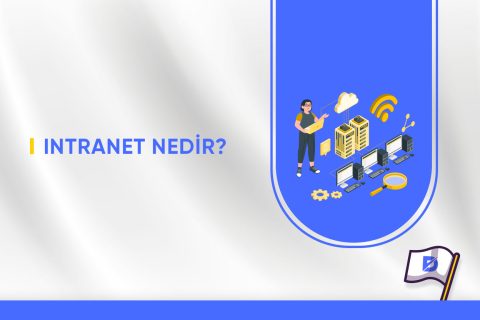 İntranet Nedir? 