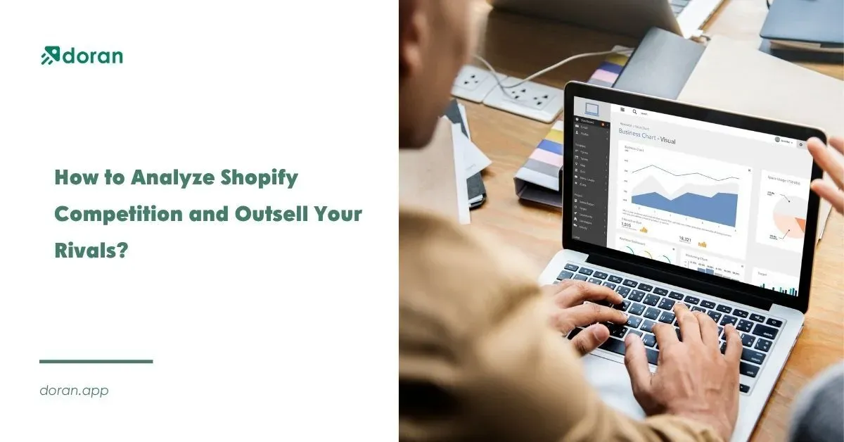 How to Analyze Shopify Competition and Outsell Your Rivals?