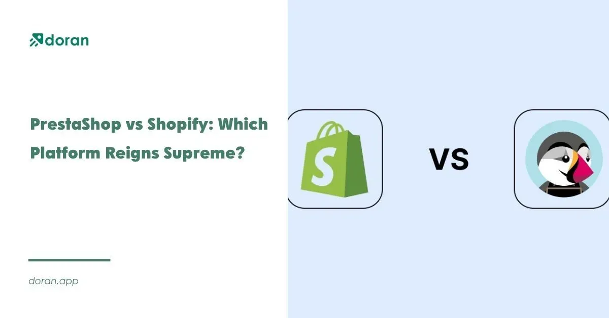 PrestaShop vs Shopify: Which Platform Reigns Supreme?