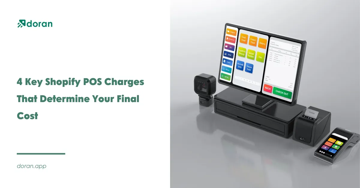 4 Key Shopify POS Charges That Determine Your Final Cost