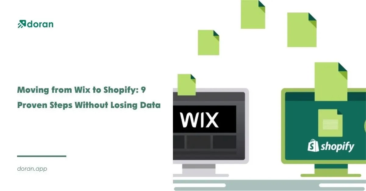 Moving from Wix to Shopify: 9 Proven Steps Without Losing Data