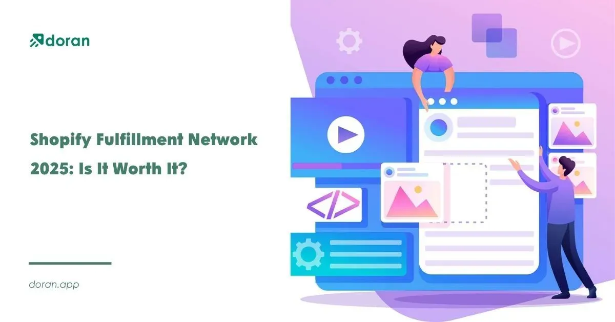 Shopify Fulfillment Network 2025: Is It Worth It?