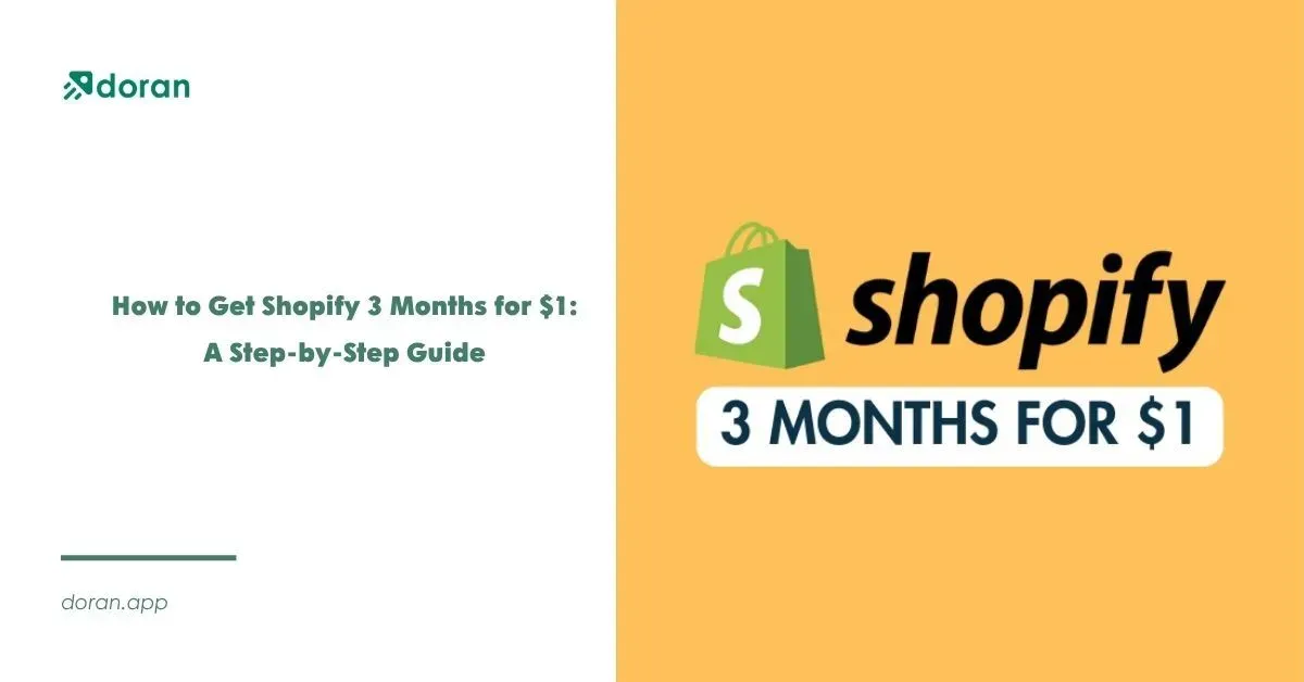 How to Get Shopify 3 Months for $1: A Step-by-Step Guide (2026)