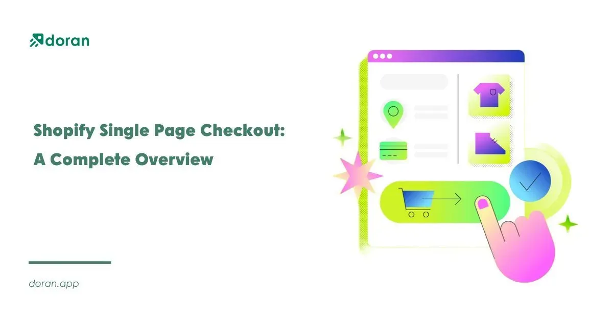 Shopify Single Page Checkout: A Complete Overview