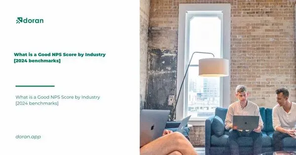 What is a Good NPS Score by Industry [2024 benchmarks]