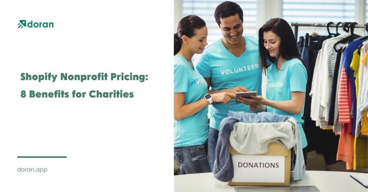 Shopify Nonprofit Pricing: 8 Benefits for Charities