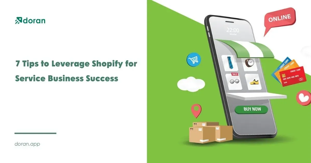 7 Tips to Leverage Shopify for Service Business Success