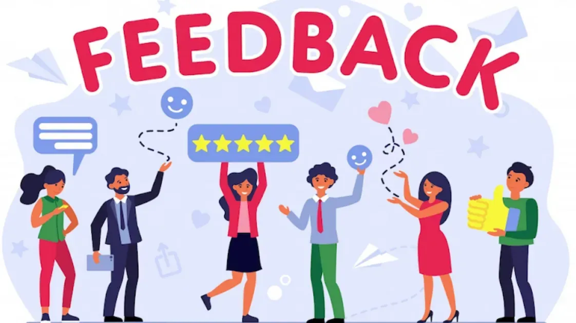 Customer feedback is very important to the success of the business