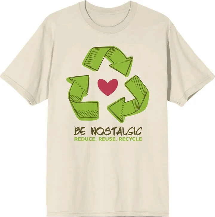 Sunny Days Be Nostalgic Reduce Reuse Recycle Crew Neck Short Sleeve Natural Adult T-shirt-XL