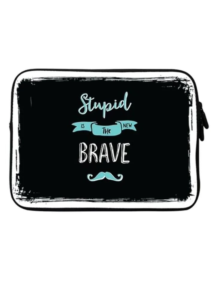 Stupid Is The New Brave Sleeve For Laptops Blue/Black
