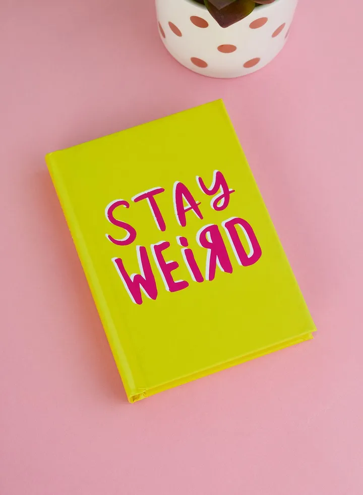 Stay Weird