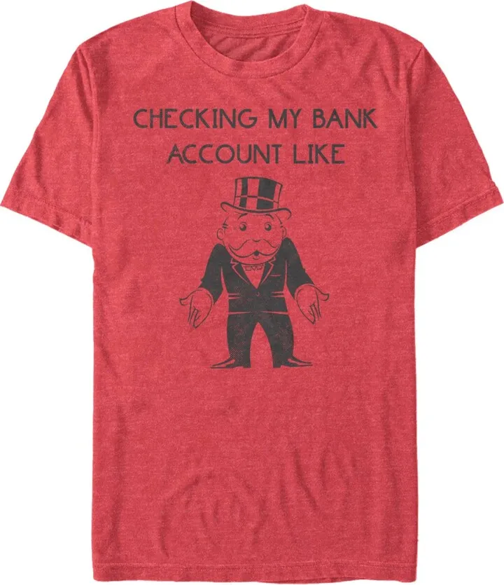 Monopoly Men's Checking My Bank Account Like Short Sleeve T-Shirt