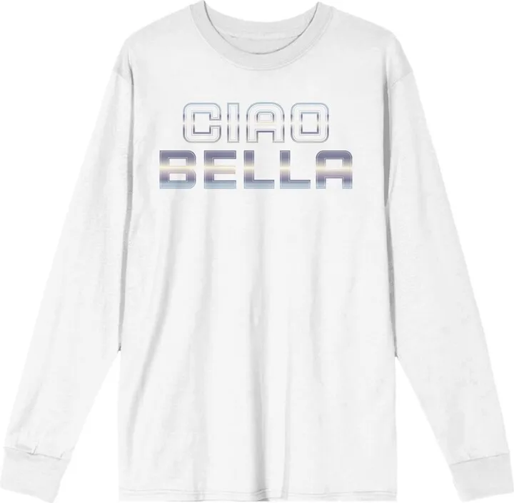 “Ciao Bella” Adult White Long Sleeve Crew Neck Tee-XXL