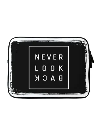 Never Look Back Printed Sleeve For Apple MacBook 15 Inch Black/White 