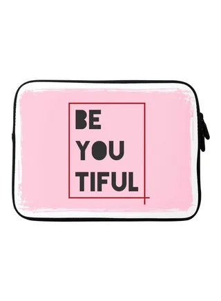 Be You Tiful Water Resistant Sleeve For Apple MacBook 15 Inch Baby Pink/ Black 