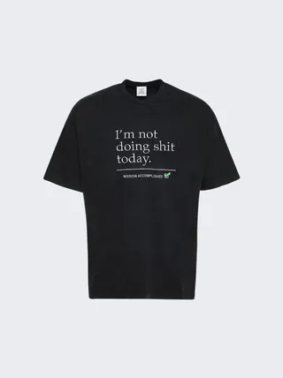 Not Doing Shit Today T-Shirt Black