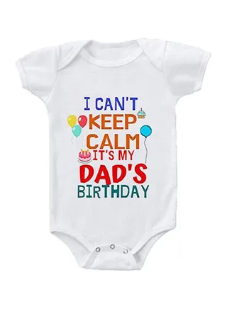 I Can't Keep Calm It's My Dad's Birthday Baby Onesie Romper 