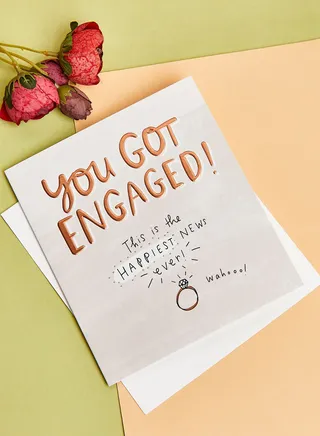 You Got Engaged! Card
