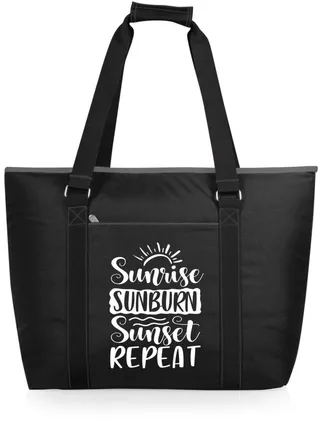 Oniva "Sunrise Sunburn Sunset Repeat" Tahoe Xl Cooler Tote Bag