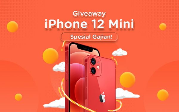 Promo Spesial Gajian : Hadiah iPhone 12 Mini