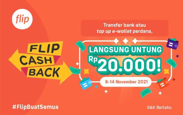 Kejar Harbolnas bareng Flip: Untung Rp20.000 Untuk Transaksi Pertamamu! (8-14 November 2021)