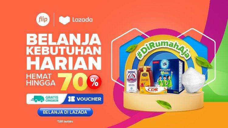 Belanja Kebutuhan Harian Hemat Hingga 70% di Lazada!