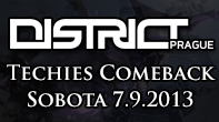 DISTRICT-Prague - Techies Comeback