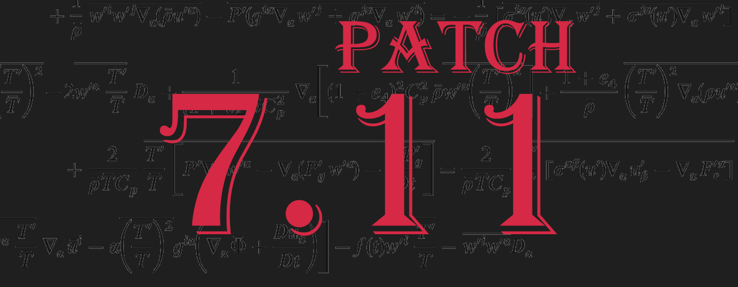 Patch 7.11 - "One for you, one for me...One for you, one for me..."