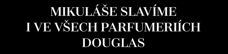 MIKULÁŠE SLAVÍME I VE VŠECH PARFUMERIÍCH DOUGLAS