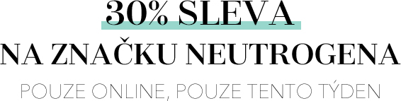 30% SLEVA NA ZNAČKU NEUTROGENA