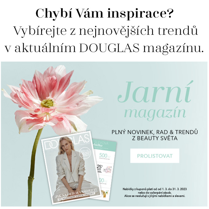 Chybí Vám inspirace: Vybírejte z nejnovějších trendů v aktuální DOUGLAS magazínu. 