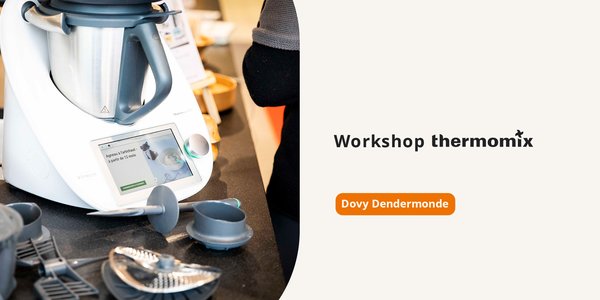 Workshop Thermomix Dovy Dendermonde