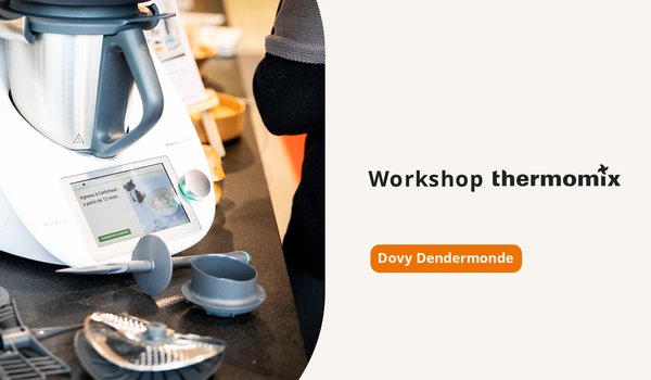 Workshop Thermomix Dovy Dendermonde