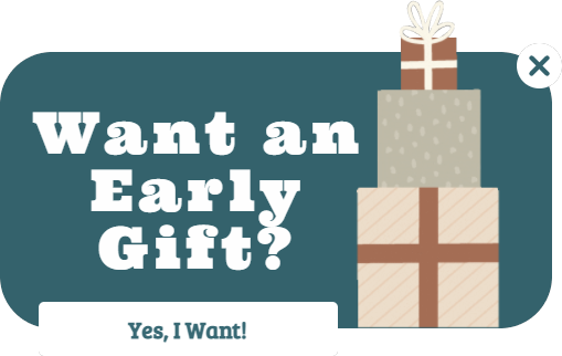 Free Early Gift Teaser