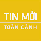 Tin Mới Toàn Cảnh