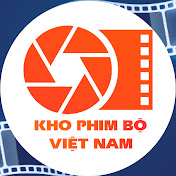 Kho Phim Bộ Việt Nam