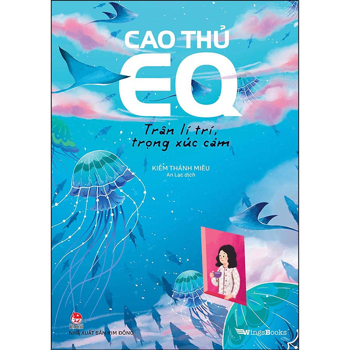 Cao Thủ Eq – Trân Lí Trí, Trọng Xúc Cảm