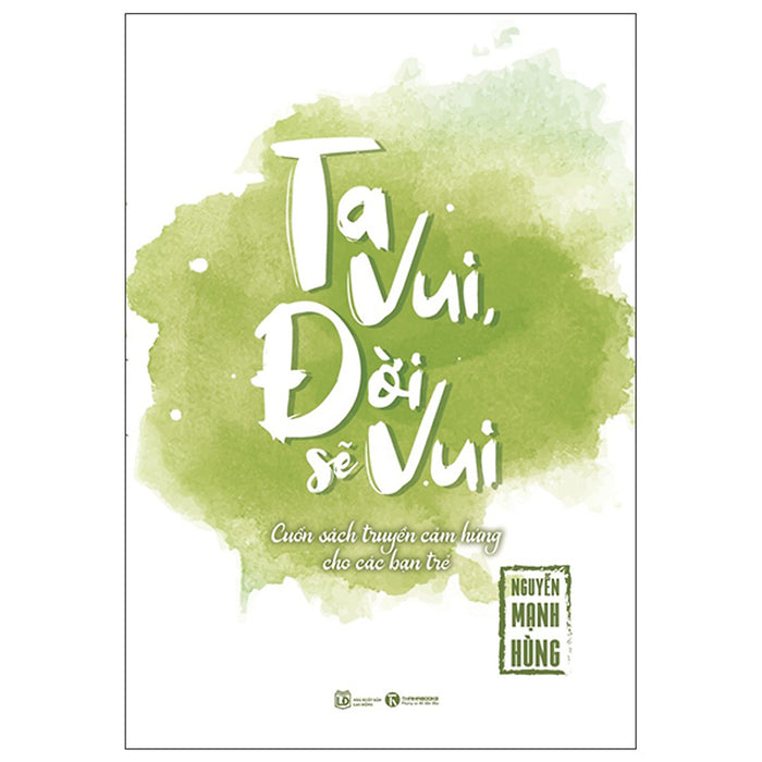 Ta Vui Đời Sẽ Vui - Tha