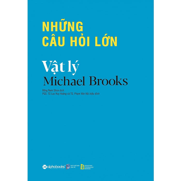 Những Câu Hỏi Lớn - Vật Lý (Tặng Kèm Bookmark Tiki)