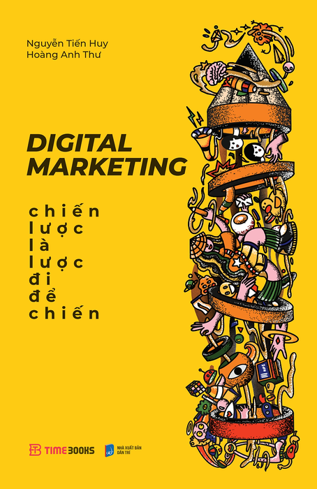 Digital Marketing - Chiến Lược Là Lược Đi Để Chiến