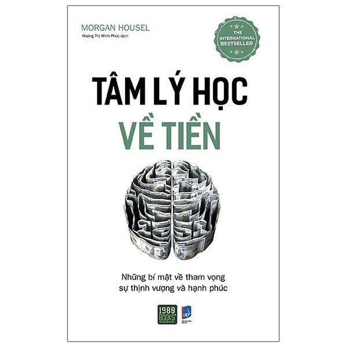 Tâm Lý Học Về Tiền (Bìa Mềm)