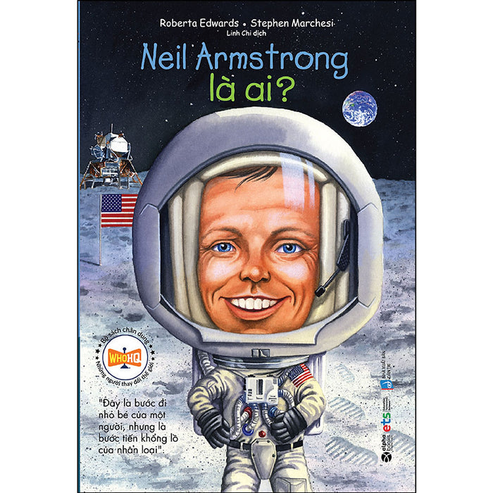 Bộ Sách Chân Dung - Neil Armstrong Là Ai (Tái Bản 2022)