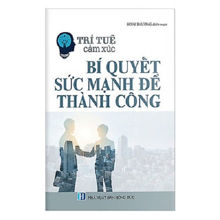 Sách - Trí Tuệ Cảm Xúc - Bí Quyết Sức Mạnh Để Thành Công - Ttv68