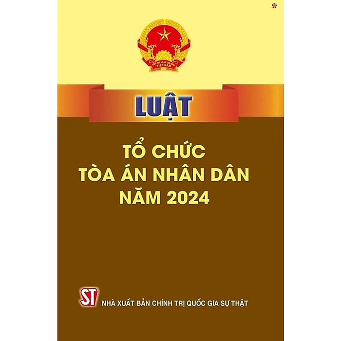 Luật Tổ Chức Toà Án Nhân Dân 2024