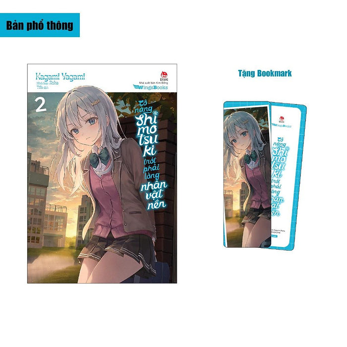 Sách Cô Nàng Shimotsuki Trót Phải Lòng Nhân Vật Nền - Tập 2 - Bản Phổ Thông Và Giới Hạn - Light Novel - Nxb Kim Đồng