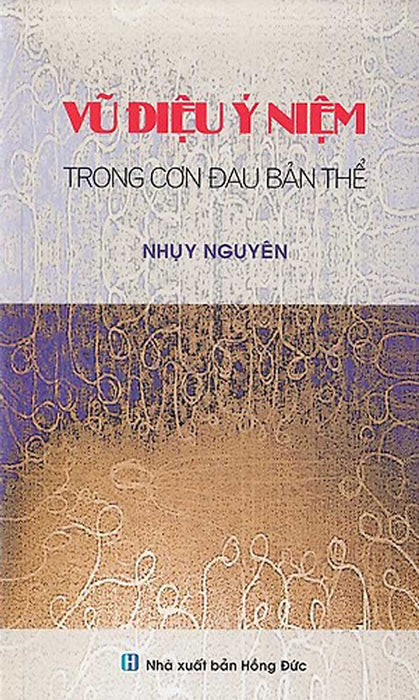 Vũ Điệu Ý Niệm Trong Cơn Đau Bản Thể_Ct